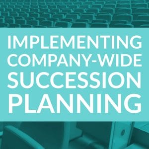 |Implementing Company-Wide Succession Planning TalentGuard