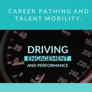Resource Box Career Pathing and Talent Mobility: Driving Engagement and Performance