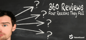 Reasons 360 Reviews Fail - TalentGuard