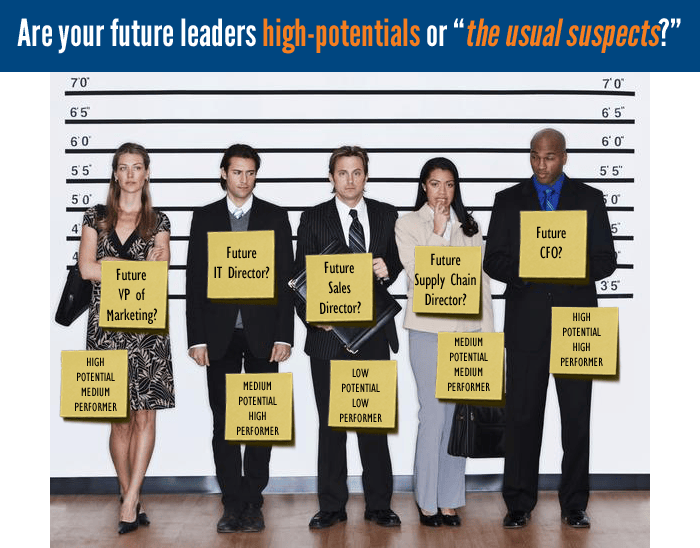 Are your future leaders high potentials or the usale suspects