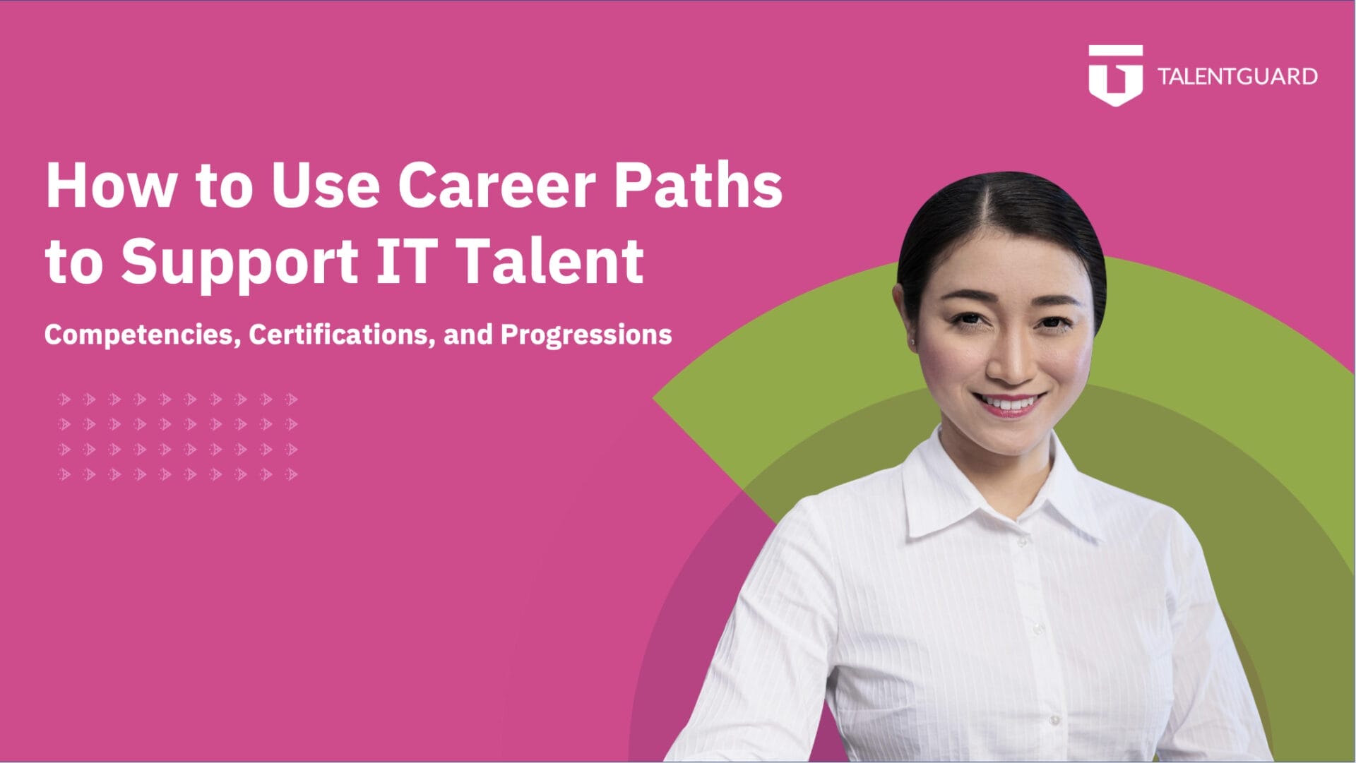 How to use Career paths to Support IT Talent